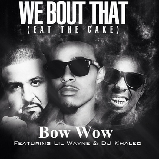 Bow Wow Nós luta que Lil Wayne Feat & DJ Khaled