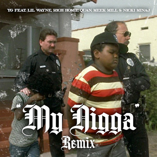 YG Meu Nego Remix Feat Lil Wayne, Rich Homie Quan, Meek Mill & Nicki Minaj