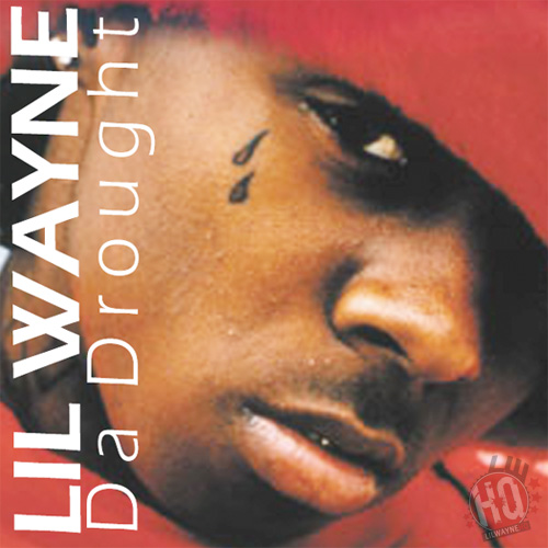 Lil Wayne Da Drought Mixtape Front Cover