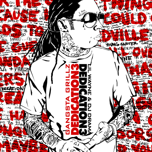 Lil Wayne Dedication 3 Mixtape Front Cover