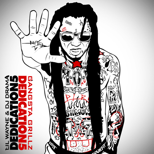 Lil Wayne Dedication 5 Mixtape Front Cover