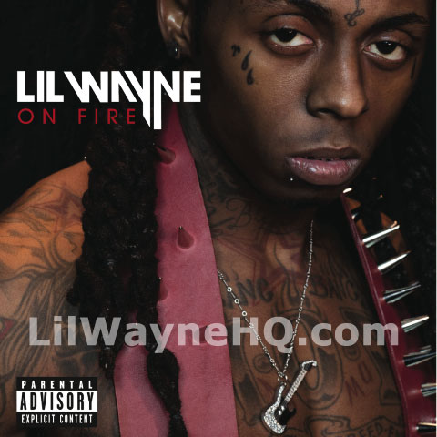 Lil Wayne On Fire Rebirth Single Official Single Cover