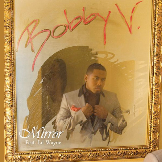 Bobby V – Mirror (Feat Lil Wayne) [CDQ]