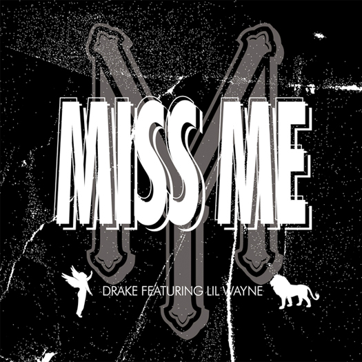 Drake – Miss Me (Feat Lil Wayne) [Mastered / Dirty / CDQ]
