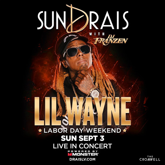 Lil Wayne To Host & Perform Live At Drai’s Nightclub In Las Vegas For The 6th Time This Year