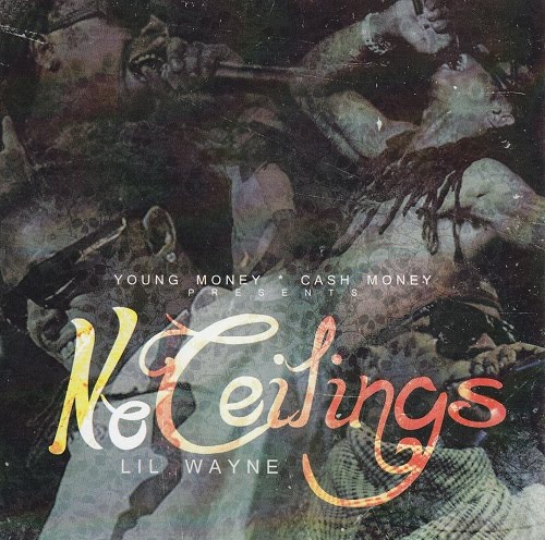 Lil Wayne – No Ceilings Mixtape Alternate Covers