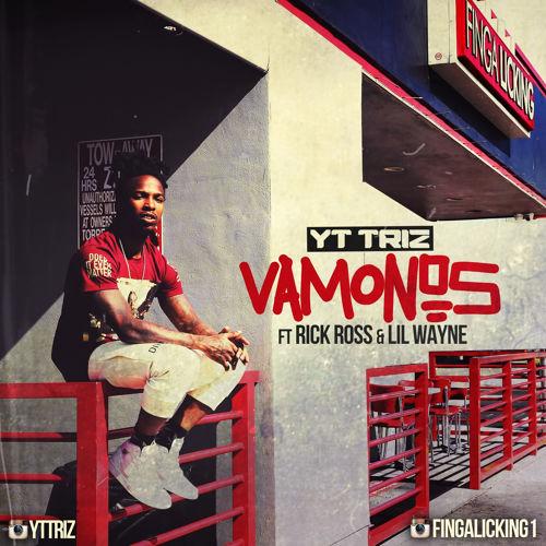 YT Triz – Vamonos (Remix) (Feat Lil Wayne & Rick Ross)