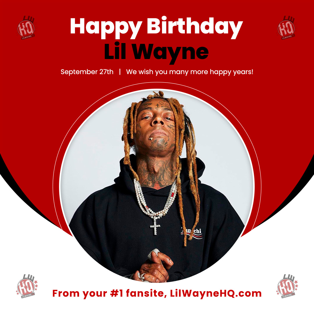 Happy 41st Birthday To Lil Wayne
