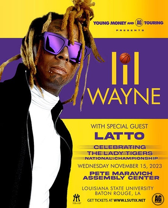 Lil Wayne & Latto To Perform Live At LSU In Honor Of The Lady Tigers National Championship
