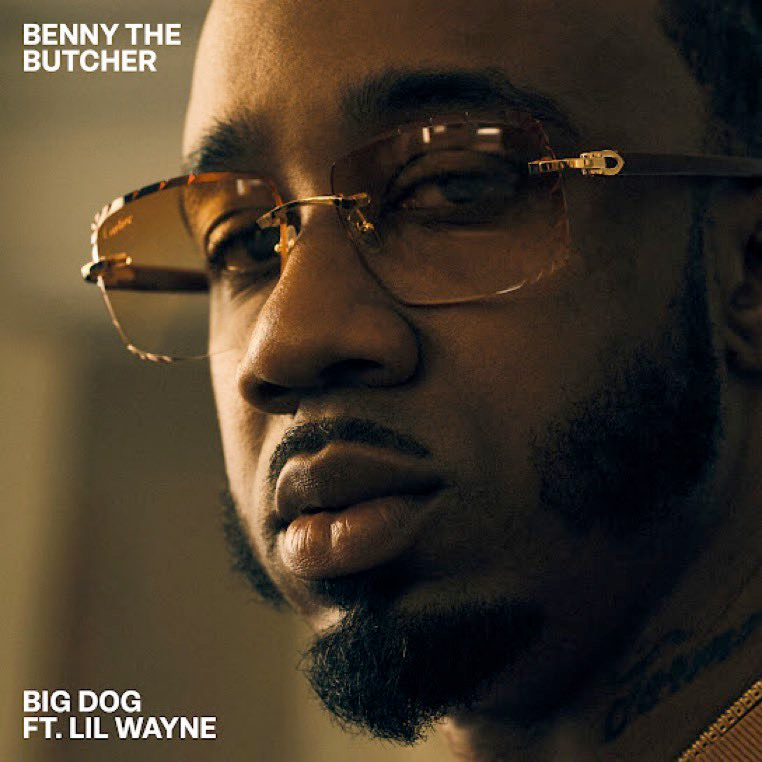 Benny The Butcher Big Dog Featuring Lil Wayne