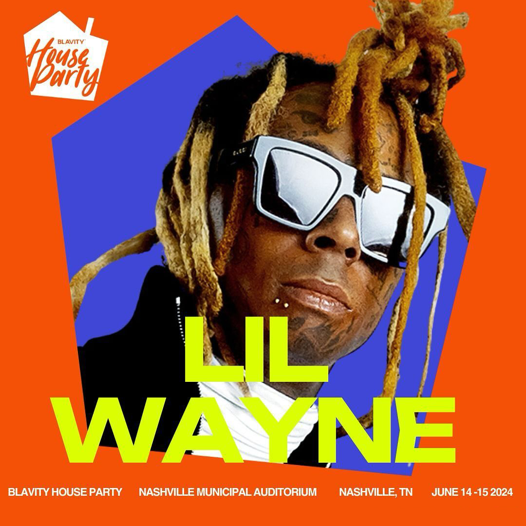 Lil Wayne To Headline Blavity House Party In Nashville Lil Wayne To Headline Blavity House Party In Nashville