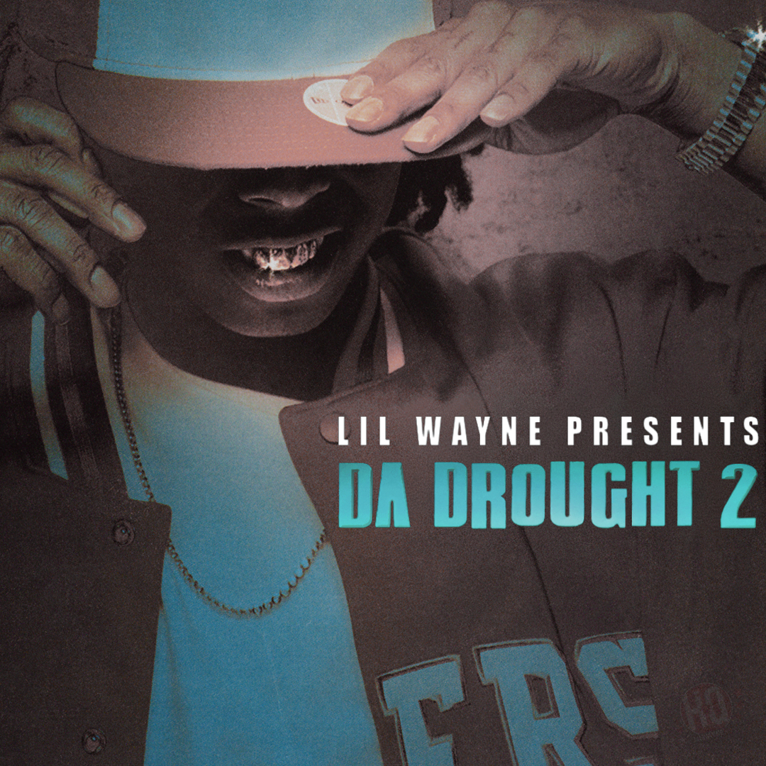 Lil Wayne Da Drought 2 Mixtape Cover