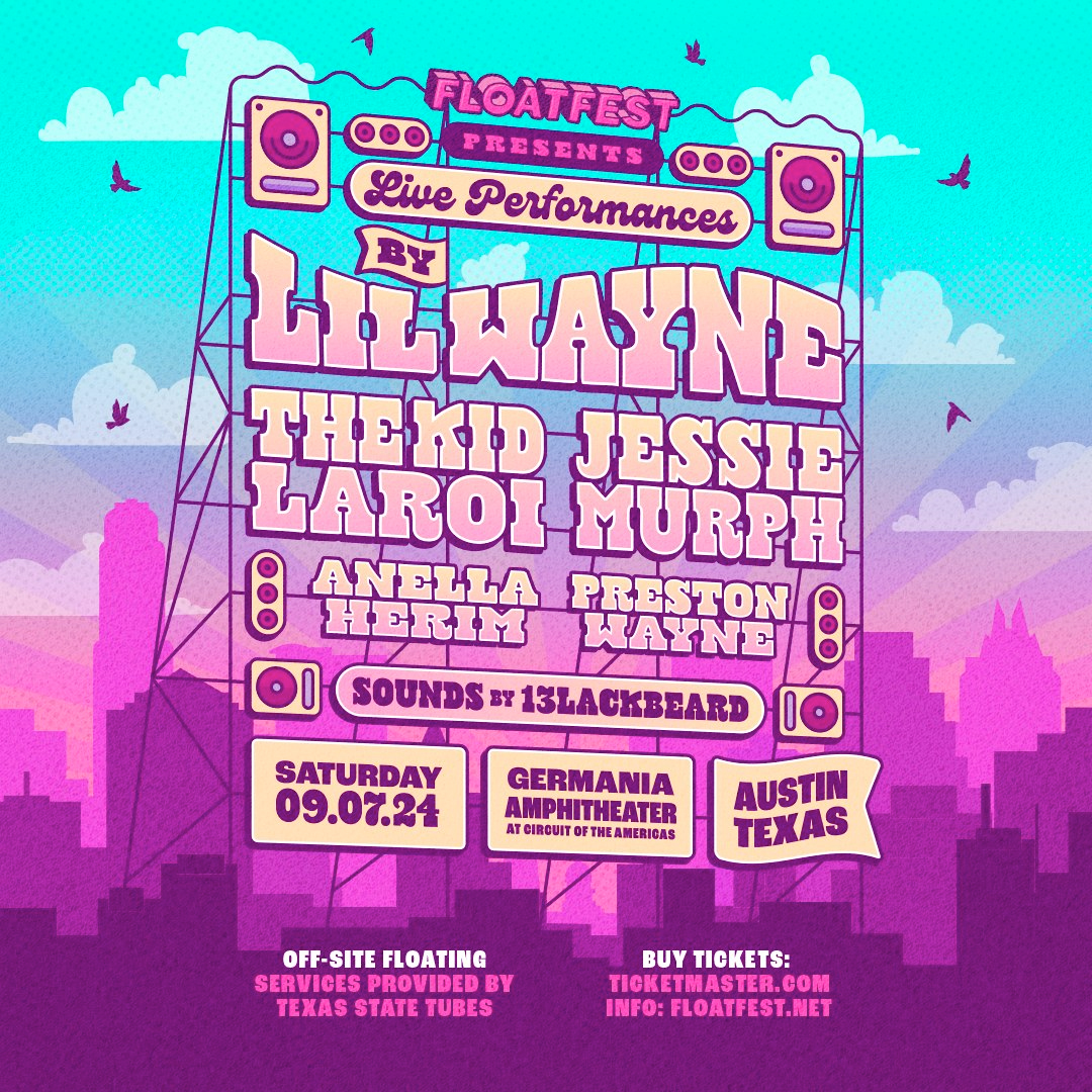 Lil Wayne To Headline Float Fest Presents In Austin