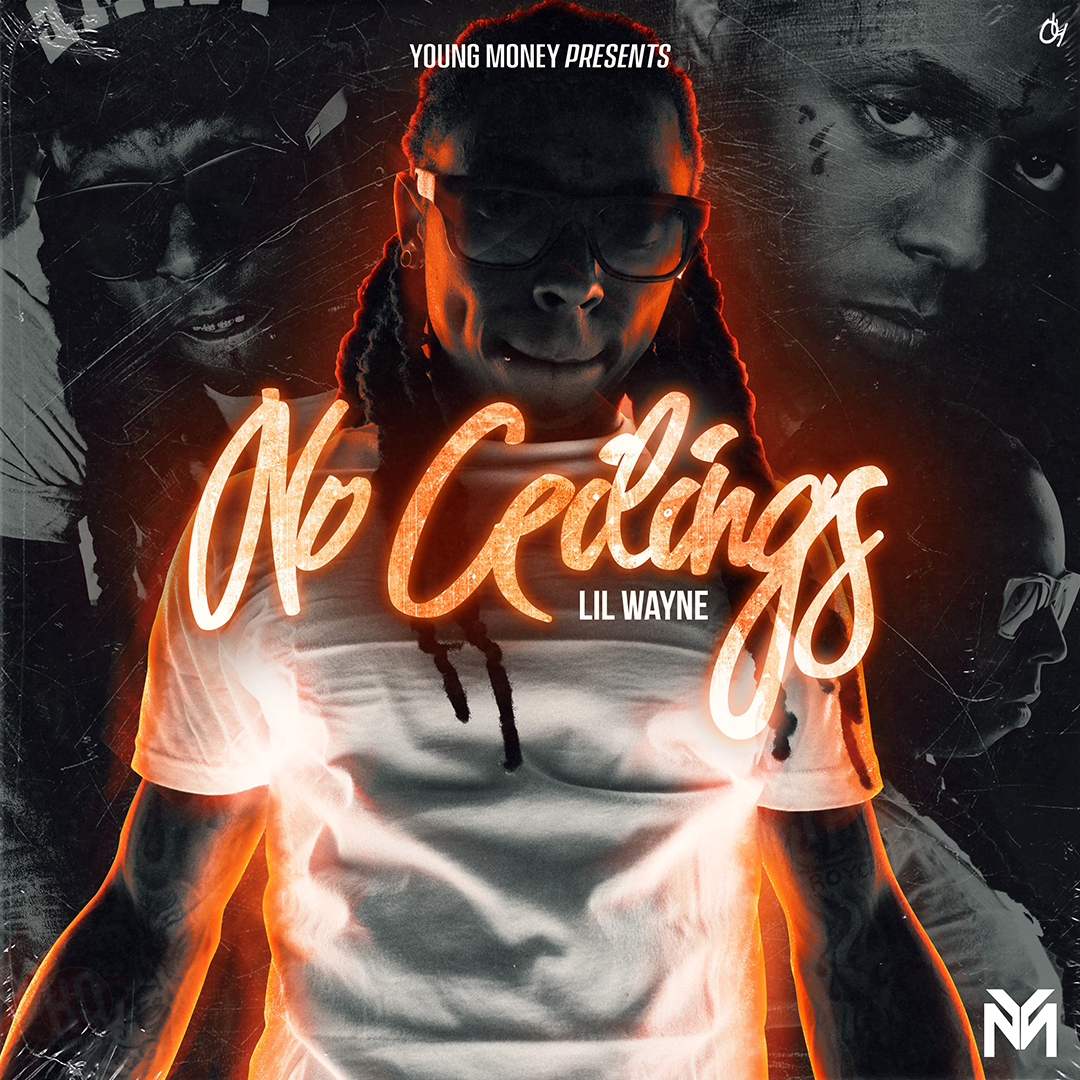 Lil Wayne No Ceilings Mixtape Re-Release Cover