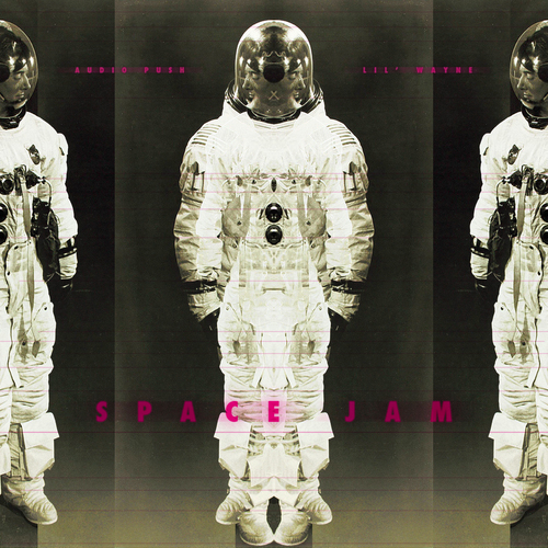 Audio Push Space Jam Feat Lil Wayne