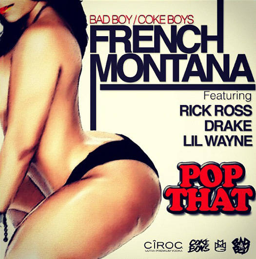 French Montana Pop That Feat Lil Wayne, Drake & Rick Ross