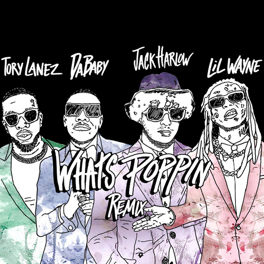 Jack Harlow Whats Poppin Remix Feat Lil Wayne, DaBaby & Tory Lanez