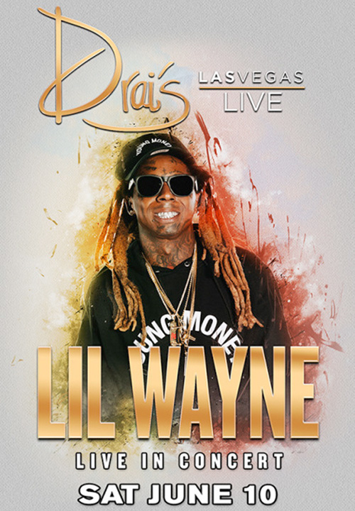 Lil Wayne Will Be At Drais Nightclub In Las Vegas On June 10th