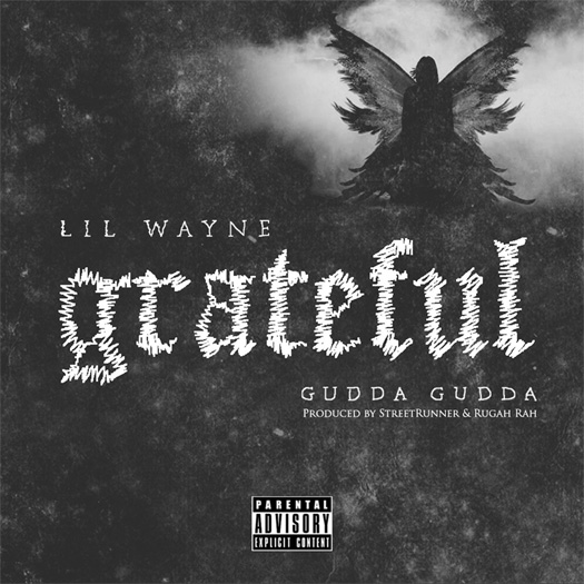 Lil Wayne Grateful Feat Gudda Gudda