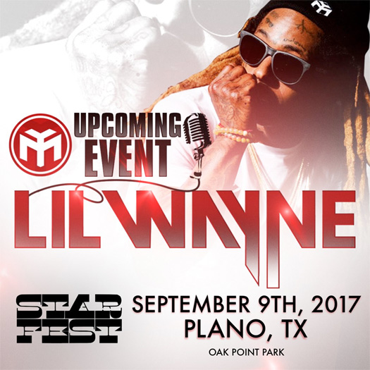 Lil Wayne To Headline The 2017 Starfest Music Festival In Plano