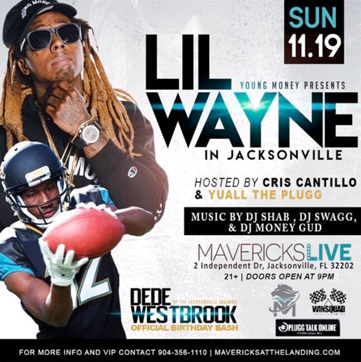 Lil Wayne To Host Dede Westbrook Birthday Bash At Mavericks Live In Jacksonville