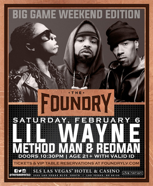 Lil Wayne To Host A Party With Method Man & Redman At The Foundry In Celebration Of The Big Game Weekend