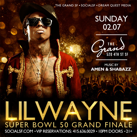 Lil Wayne To Host A Super Bowl 50 After Party At The Grand Nightclub In San Francisco