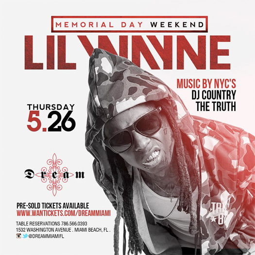 Lil Wayne To Kick Off Memorial Day Weekend At Dream Nightclub In Miami