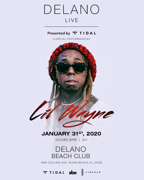 Lil Wayne To Perform Live At Delano Beach Club During Big Game Weekend