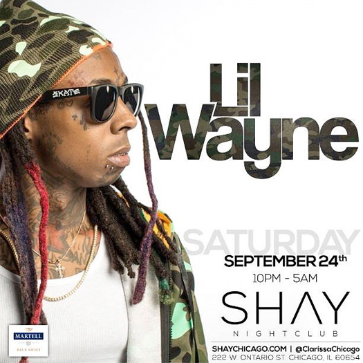 Lil Wayne To Perform Live At Shay Nightclub In Chicago Illinois