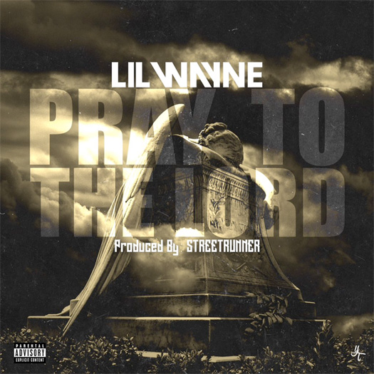 Lil Wayne Pray To The Lord CDQ