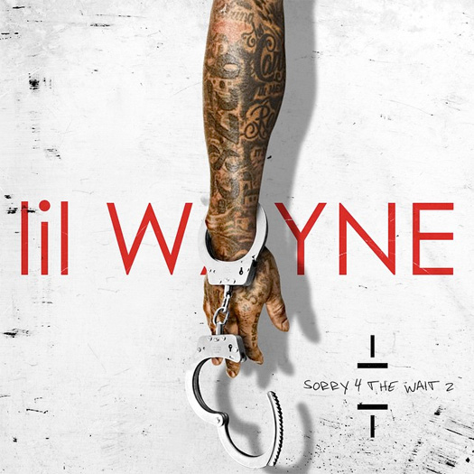 Official Artwork For Lil Wayne Sorry 4 The Wait 2 Mixtape