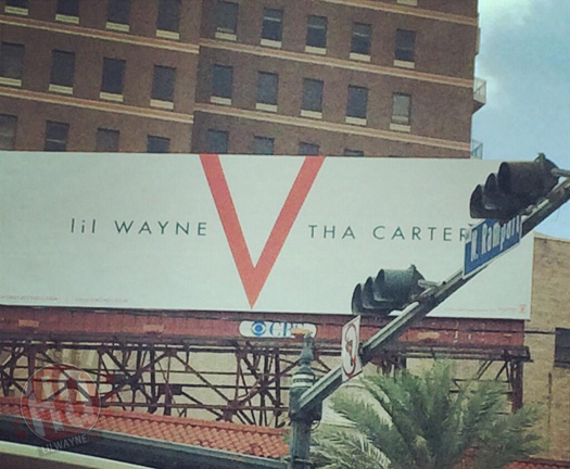 Lil Wayne Tha Carter 5 Billboards Spotted In New Orleans & Atlanta