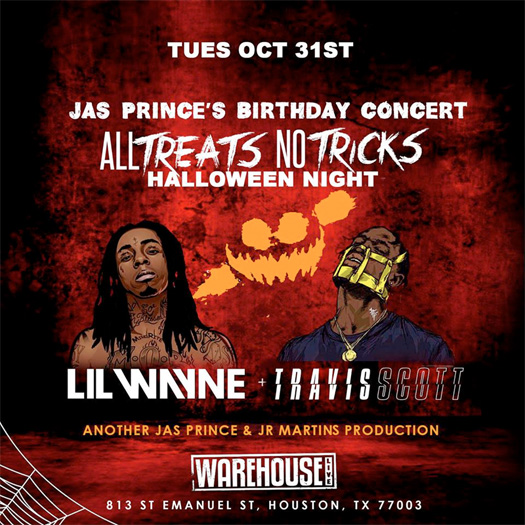 Lil Wayne & Travis Scott To Host Jas Prince Birthday Bash In Houston On Halloween