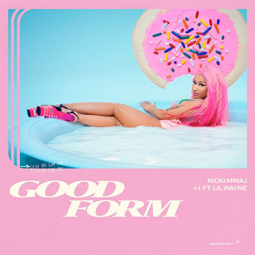 Nicki Minaj Good Form Remix Feat Lil Wayne