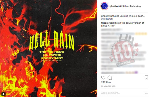 Trippie Redd Says His Hell Rain Collaboration With Lil Wayne & HoodyBaby Will Appear On The Deluxe Edition Of Lifes A Trip