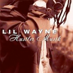 Lil Wayne Hustler Musik Single