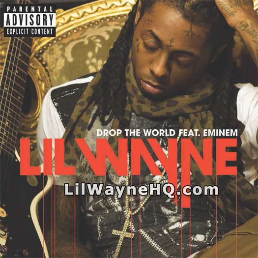 Lil Wayne Drop The World Feat Eminem - Official Single Cover