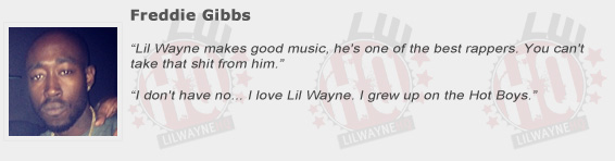Freddie Gibbs Compliments Lil Wayne