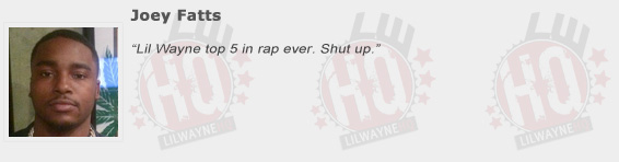 Joey Fatts Compliments Lil Wayne