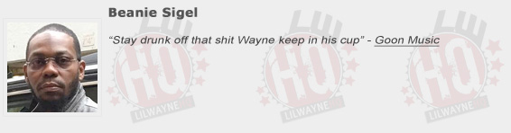 Beanie Sigel Shouts Out Lil Wayne