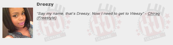 Dreezy Shouts Out Lil Wayne