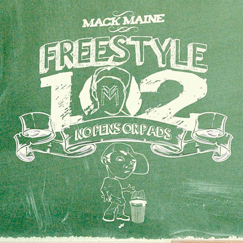 Mack Maine Freestyle 102 No Pens No Pads Mixtape